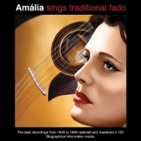 Rodrigues, Amalia Amalia Sings Traditional Fado