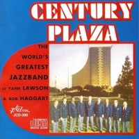 World S Greatest Jazz Band Of Yank Century Plaza