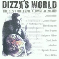 Gillespie Alumni All-star Dizzy's World