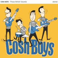 Cosh Boys Those British Sounds