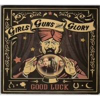 Girls Guns & Glory Good Luck