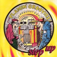 Flamin  Groovies Step Up