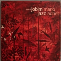 Adnet, Mario More Jobim Jazz