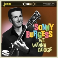 Burgess, Sonny We Wanna Boogie