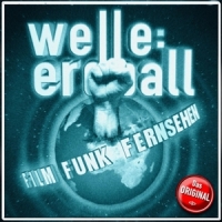 Welle: Erdball Film, Funk & Fernsehen