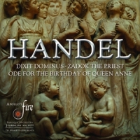 Apollos Fire Jeannette Sorrell Handel Dixit Dominus Ode For The Bi