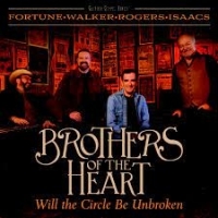 Brothers Of The Heart Will The Circle Be Unbroken