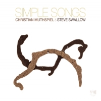 Muthspiel, Christian & Steve Swallo Simple Songs