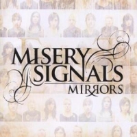 Misery Signals Mirrors