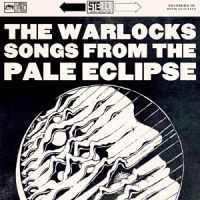 Warlocks, The (red) Songs From The Pale Eclipse