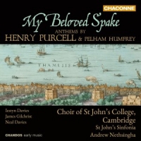 St Johns College Choir Cambridge My Beloved Spake Anthems