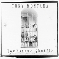 Montana, Tony Tombstone Shuffle