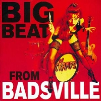 Cramps, The Big Beat From Badsville