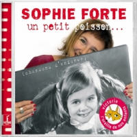 Forte, Sophie Un Petit Poisson (chansons Denfance