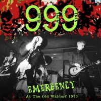 999 Emergency At The Old Waldorf 1979