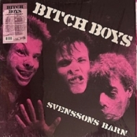 Bitch Boys Svenssons Barn