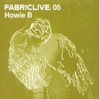 Howie B Fabric Live