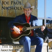 Nichols, Joe Paul Best Of - Volume 2