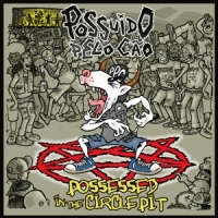 Possuido Pelo Cao Possessed In The Circle Pit