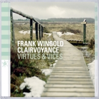 Wingold, Frank -clairvoyance- Virtues & Vices