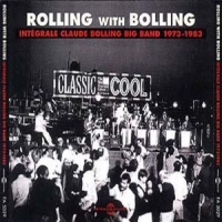 Claude Bolling Big Band Rolling With Bolling. Integrale Cla