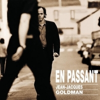 Goldman, Jean-jacques En Passant