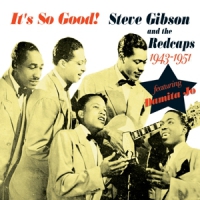 Gibson, Steve It's So Good 1946-1951