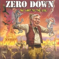 Zero Down No Limit To The Evil