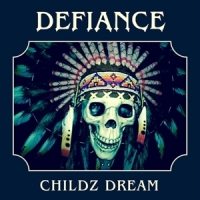 Defiance Childz Dream