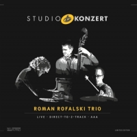 Roman Rofalski Trio Studio Konzert