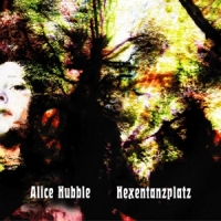 Hubble, Alice Hexentanzplatz -coloured-