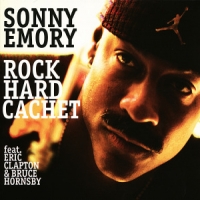 Emory, Sonny Rock Hard Cachet