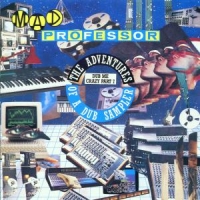 Mad Professor Adventures Of A Dub Sampler