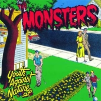 Monsters, The Youth Against Nature