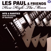 Les Paul & His Trio How High The Moon