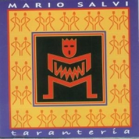 Salvi, Mario Tarantella