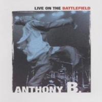 B, Anthony Live On The Battlefield 2002