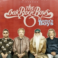 Oak Ridge Boys Mama's Boys