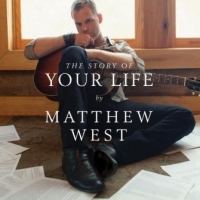 Matthew West The Story Of Your Life