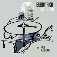 Rich, Buddy Just In Time - The Final Recording