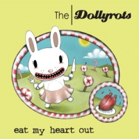 Dollyrots Eat My Heart Out