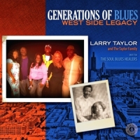 Taylor, Larry -& The Taylor Family- Generation Of Blues  West Side Lega