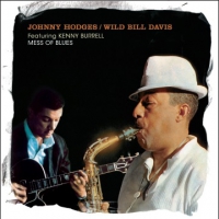 Hodges, Johnny/wild Bill Davis Mess Of Blues