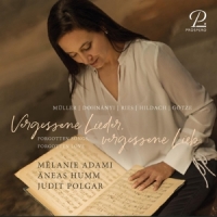 Adami, Melanie Von Dohnanyi, Hildach & Ries: Forgotten Songs, Forgotte