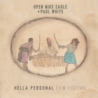 Open Mike Eagle & Paul White Hella Personal Film Festival -coloured-