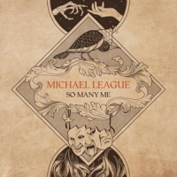 League, Michael So Many Me