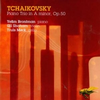 Gil Shaham Truls Mork Yefim Bronfma Tchaikovsky Piano Trio In A Minor O