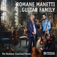 Romane, Richard -& Pierre Manetti- Romane Manetti Guitar Family