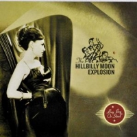 Hillbilly Moon Explosion Buy Beg Or Steal