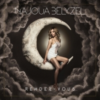 Najoua Belyzel Rendez-vous